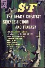 The Year's Greatest Science Fiction and Fantasy - Judith Merril