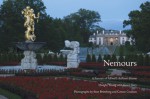 Nemours: A Portrait of Alfred I. duPont's Home - Dwight Young, Sisse Brimberg, Cotton Coulson