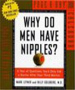 Why Do Men Have Nipples? and Other Low-Life Answers to Real-Life Questions - Katherine Dunn