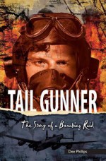 Tail Gunner - Dee Phillips