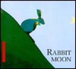 Rabbit Moon - John A. Rowe