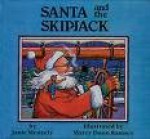 Santa and the Skipjack - Marcy Dunn Ramsey