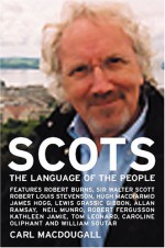 Scots: The Language of the People - Carl MacDougall