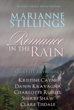 Romance in the Rain - Kristine Cayne, Marianne Stillings, Clare Tisdale, Charlotte Russell, Sherri Shaw, Dawn Kravagna