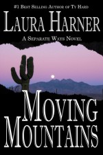 Moving Mountains - Laura Harner