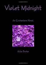 Violet Midnight - Allie Burke