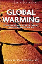 A Brief Guide - Global Warming (Heavyweight Issues, Lightweight Read) - Jessica Wilson, Stephen Law