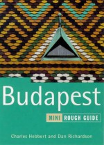 Budapest: Mini Rough Guide - Charles Hebbert, Dan Richardson