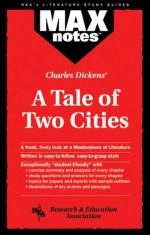 Tale of Two Cities, A (MAXNotes Literature Guides) - English Literature Study Guides, Charles Dickens, Research & Education Association, Jeffrey Karnicky