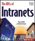 The Ab Cs Of Intranets - Peter Dyson, Pat Coleman, Len Gilbert