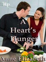 A Heart's Hunger - Anne Elizabeth