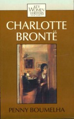 Charlotte Bronte - Penny Boumelha