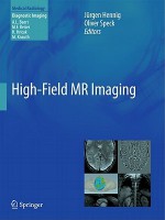 High-Field MR Imaging - Jürgen Hennig, Oliver Speck