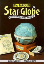 The Tarquin Star Globe - Gerald Jenkins, Magdalen Bear