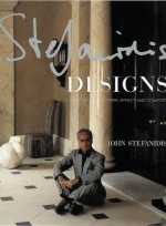 Stefanidis Designs: Creating Atmosphere, Effect and Comfort - John Stefanidis