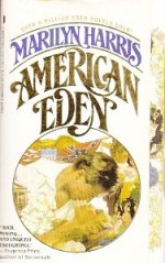 American Eden - Marilyn Harris