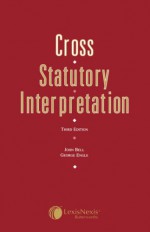 Statutory Interpretation - Rupert Cross, John Bell, George Engle