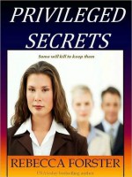 Priviledged Secrets - Linda Marrow