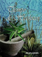 Tiempo de Hechizos - Pilar Cabero