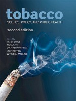 Tobacco: Science, Policy and Public Health - David Levi Strauss, Nigel Gray, John Seffrin, Witold Zatonski