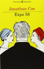 Expo 58 - Jonathan Coe, Delfina Vezzoli