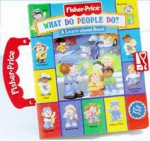 What Do People Do? (Play Family Books: Carry Along Play Books) - Sarah Willson, Josie Yee