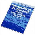 Prevention of Oil Spillages Through Cargo Pumproom Sea Valves - Oil Companies International Marine Forum, Ics