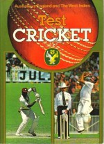 Test Cricket: Australia vs England & The West Indies - Bill Lawry, Ian Chappell, Richie Benaud, Greg Chappell, Rod Marsh, Brian Davison, Peter McFarline, Grahan Yallop, Rick McCosker