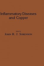 Inflammatory Diseases and Copper - Sorenson