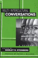 Multi/Intercultural Conversations: A Reader Preface by Peter J. McLaren - Joe L. Kincheloe