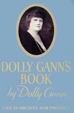 Dolly Gann's Book - Dolly Curtis Gann, Sam Sloan