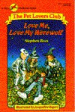 Love Me, Love My Werewolf - Stephen Roos