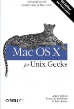 Mac OS X for Unix Geeks (Leopard) - Ernest Rothman, Brian Jepson, Rich Rosen