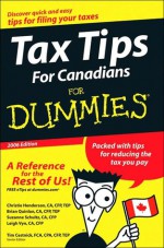 Tax Tips for Canadians for Dummies 2006 - Christie Henderson