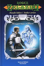 Skuggornas riddare - Roger Zelazny, Ylva Spångberg