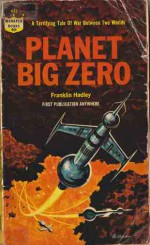 Planet Big Zero - Franklin Hadley, Russ Winterbotham