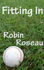 Fitting In - Robin Roseau