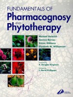 Fundamentals of Pharmacognosy and Phytotherapy - Michael Heinrich, Joanne Barnes