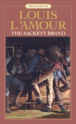 The Sackett Brand - Louis L'Amour