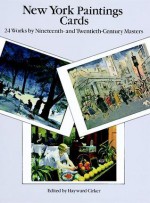 New York Paintings Cards: 24 Works by Nineteenth- and Twentieth-Century Masters - Hayward Cirker