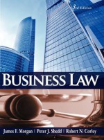 Business Law - James F. Morgan, Peter J. Shedd, Robert N. Corley