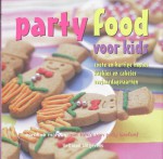 Party food voor kids: zoete en hartige hapjes koekjes en cakejes verjaardagstaarten - Caroline Marson, P. Wreford, Saskia Peeters