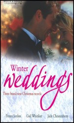 Winter Weddings - Penny Jordan, Gail Whitiker, Judy Christenberry