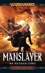 Manslayer - Nathan Long