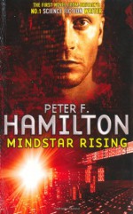 Mindstar Rising - Peter F. Hamilton