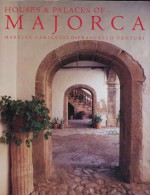 Houses and Palaces of Majorca - Marella Caracciolo