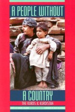 A People Without a Country: The Kurds and Kurdistan - Gérard Chaliand