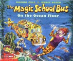 The Magic School Bus on the Ocean Floor - Joanna Cole, Bruce Degen