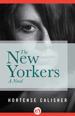 The New Yorkers - Hortense Calisher