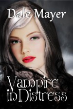 Vampire in Distress - Dale Mayer